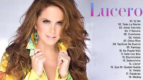 Lucero Exitos De Los 90 - Top Mejores Canciones De...
