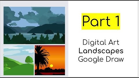Google Drawing Landscape