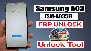 Samsung Galaxy A03 (SM-A035F) FRP Lock Bypass Unlock tool 2026