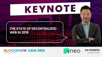 Da Hongfei: The state of decentralized web in 2019.