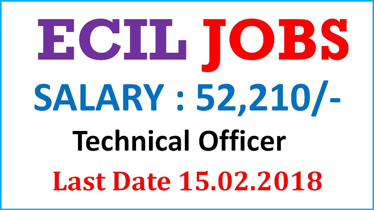 ECIL Job Vacancy for Graduate Engineering || ECIL Recruitment 2018