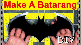 How To Make A Batarang (DIY)