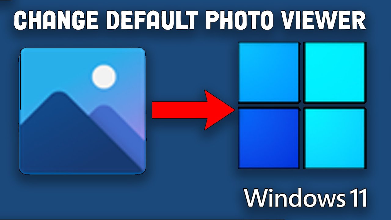 How To Change Default Photo Viewer in Windows 11