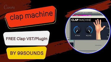 Clap Machine - FREE Clap VST/Plugin by 99Sounds #ClapMachine#99Sounds
