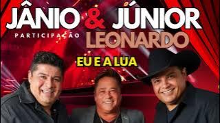 Jânio & Júnior - Eu e a Lua part.Leonardo