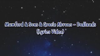 Mumford & Sons & Gracie Abrams - Badlands (Lyrics Video)