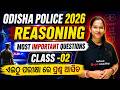 Odisha Police  2026 |(Class 2) Reasoning MOST IMPORTANT QS  | Reasoning By Susmita Ma'am