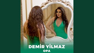 Opa - Demir Yilmaz