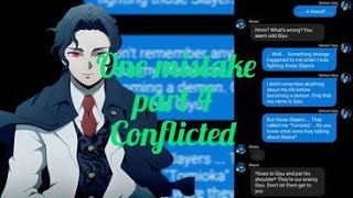 One Mistake Part 4 Conflicted - Demonslayer Text Story