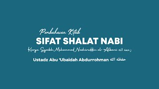 16 - Doa Doa Istiftah (Pembahasan Kitab Sifat Shalat Nabi)
