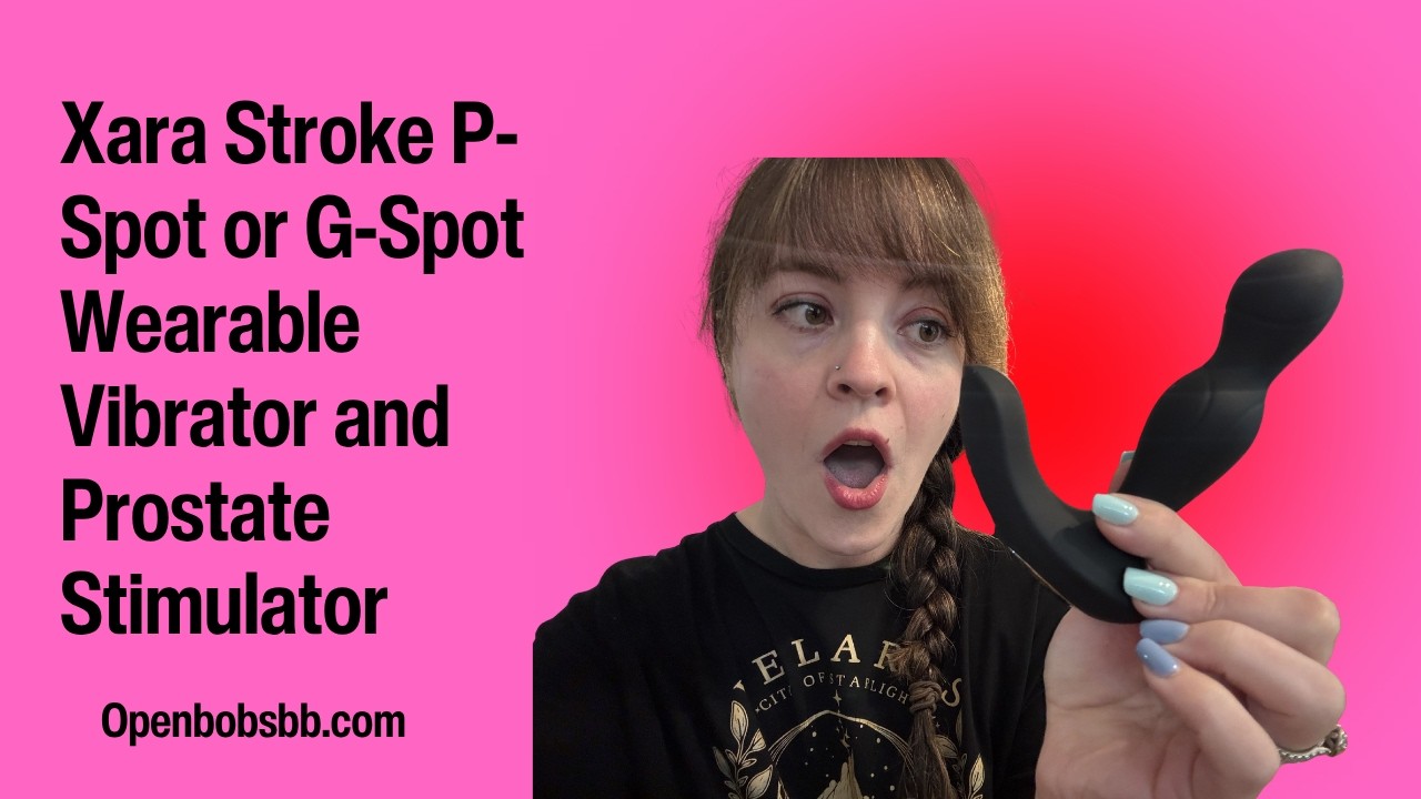 Educational Sex Toy Review - Peepshow Toys Xara Stroke Prostate Massager or G-Spot Wearable Vibrator