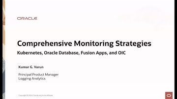 Comprehensive Monitoring Strategies for Cloud Native: Kubernetes, Oracle Database, Fusion Apps, OIC