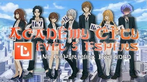 Top 7 Level 5 Espers of Academy City
