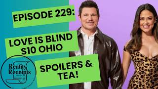 Episode 229: Love Is Blind S10 Ohio Engagement Spoilers and TEA!