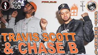 Chase B & Travis Scott Best Moments