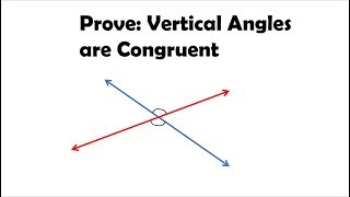 Prove: Vertical Angles are Congruent (2 Proofs!)