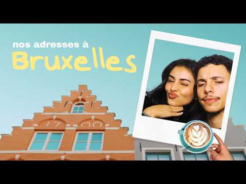 Bruxelles en couple : les adresses qu'il faut tester 🧇