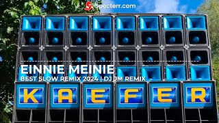 EINNIE MEINIE SLOW REMIX 2024 DJ JM REMIX BANTRES MUSIC PRODUCTION TEAM BANTRES