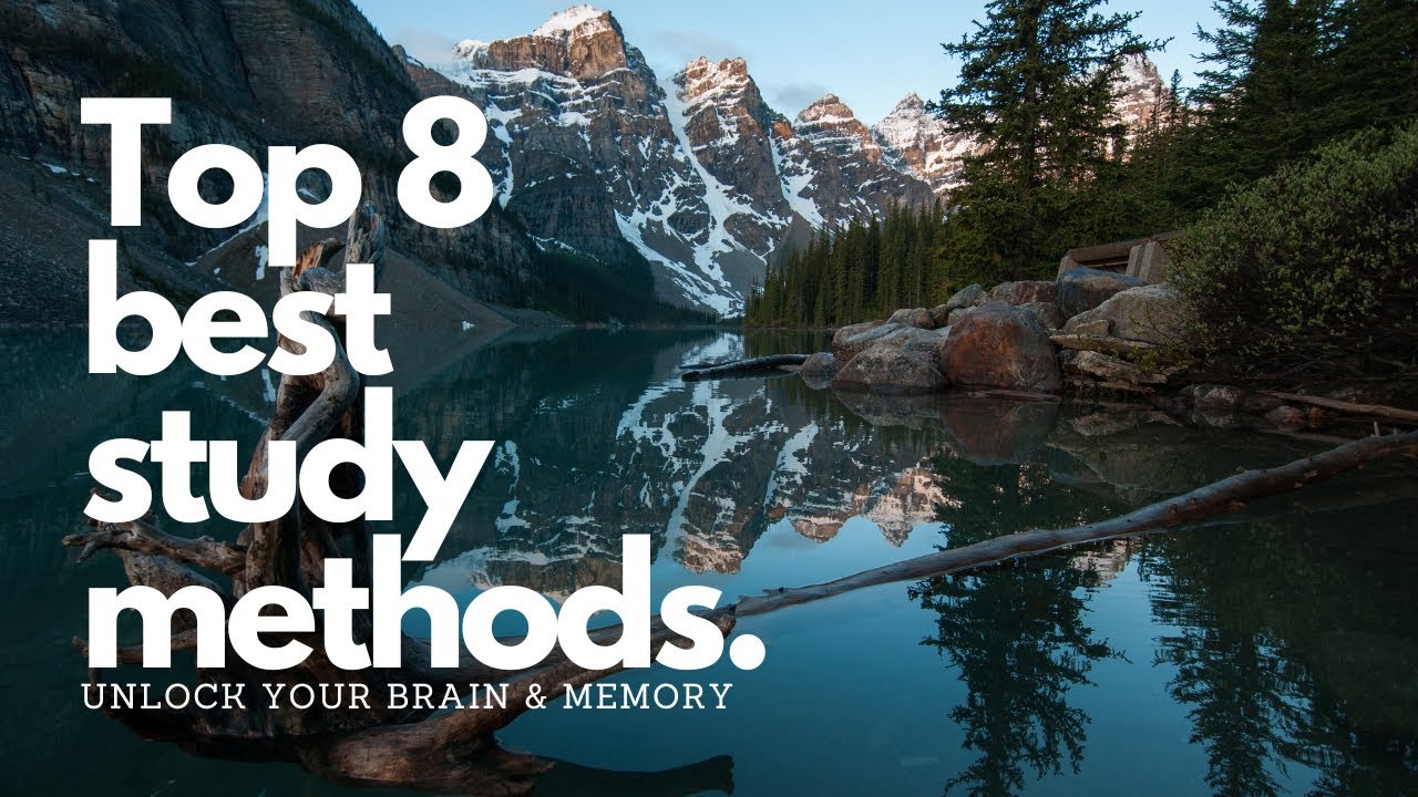 Top 8 Best Study methods | Improve your learning and memory with ...