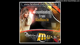 LOG KEHTE HAIN - DJ AJ DUBAI REMIX-(DJsMaza.In)
