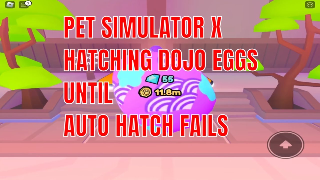 HATCHING DOJO EGGS UNTIL AUTO HATCH FAILS in PET SIMULATOR X YouTube