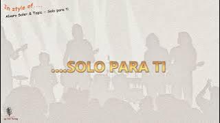 Alvaro Soler & Topic - Solo para ti - Instrumental and Karaoke