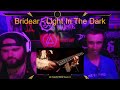 Bridear - Light In The Dark | Another amazing all female band! {Our First Time Reaction}