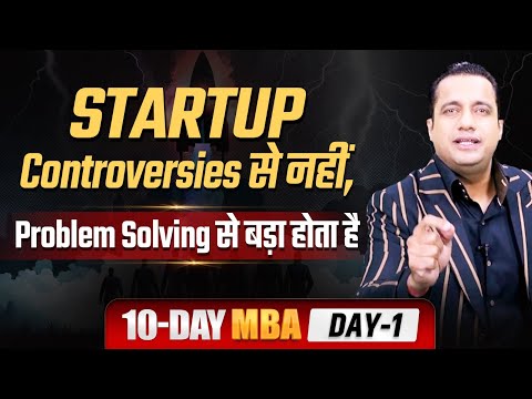 How To Start A Start-Up | 10 Day MBA Day- 1 | Dr Vivek Bindra