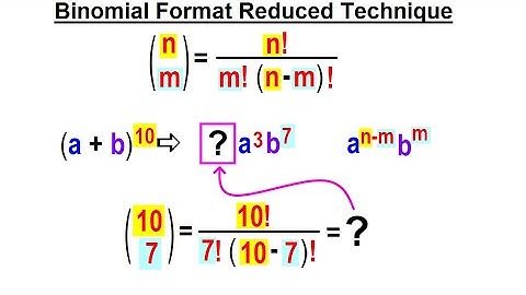 Algebra Ch 49: Binomial Theorem (8 of 18) Binomial Format Reduced Technique