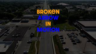 Broken Arrow in Motion Streets – 8/12/26 Broken Arrow in Motion Streets – 8/12/26