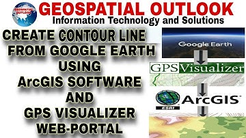 CREATE CONTOUR LINE FROM GOOGLE EARTH USING ArcGIS SOFTWARE AND GPS VISUALIZER WEB-PORTAL