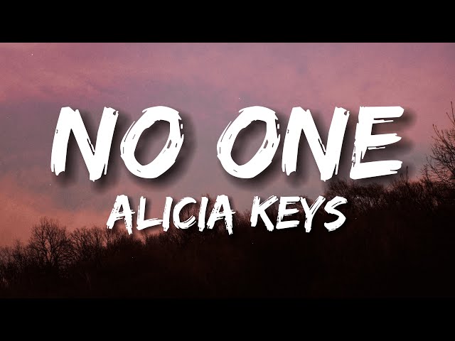 Alicia Keys - No One (Lyrics) class=