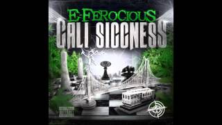 Eferocious Do It For My City Ft, Matt Blaque , Yung Dipp City P Produced By Ak47
