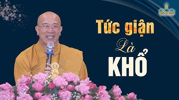 Tức Giận Là Tự Làm Khổ Mình, Làm Sao Để Kiềm Chế? Hãy Lắng Nghe Câu Chuyện Này!