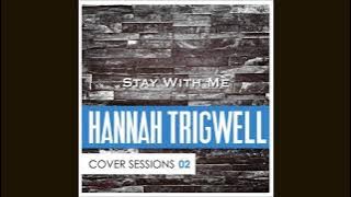 Stay With Me - Hannah Trigwell