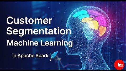 Customer Segmentation using Machine Learning in Apache Spark | www.projectsbasedlearning.com