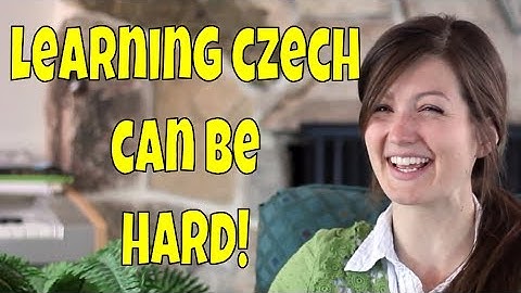 Why learning Czech can be hard