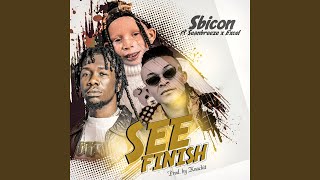 See Finish (feat. Seanbreeze & Excel)