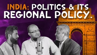 🎙️ Full Episode#01: #India: Politics & its regional policy.