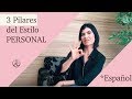 Los 3 pilares del estilo personal