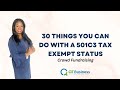 Talk to Tina- 30 Things you can do with a 501c3 Tax Exempt Status