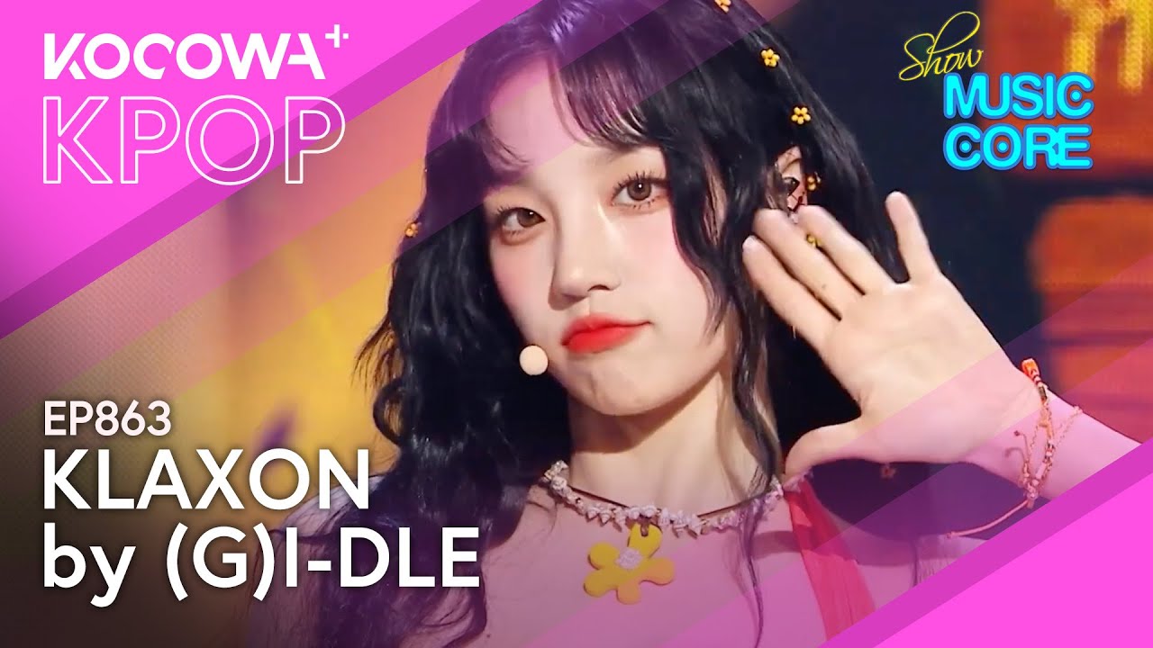 G)I-DLE klaxon MCD エムカ サノク 事前収録 ミヨン G)I-DLE - I