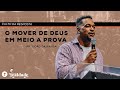 O Mover de Deus em Meio a Prova | Pr. Sidão da Rampa | Louvor Com Gisele Nascimento