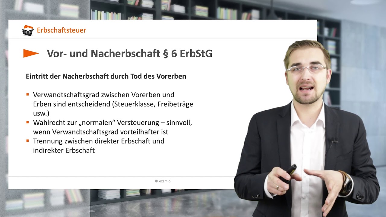 ? Vor- und Nacherbschaft nach & 6 ErbStG | Erbschaftsteuer ? Grundlagen - YouTube