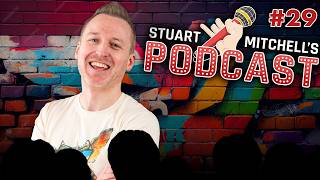 Stuart Mitchell's Podcast - Episode 29 - MENTAL BANTER