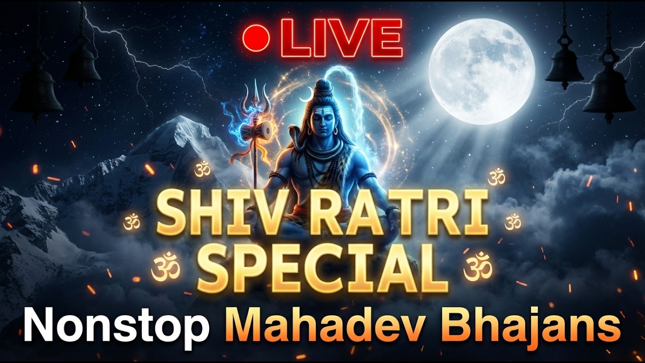 🔴 LIVE: Shiv Ratri Special Mahadev Bhajans 2026 | Nonstop Om Namah Shivaya | Maha Shivratri Songs