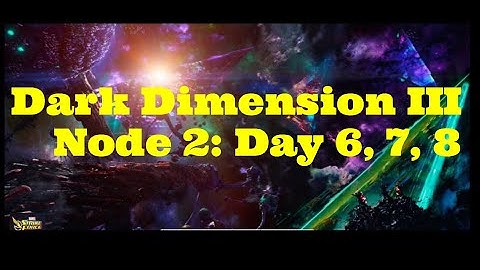 Dark Dimension 3 Progress - Node 2 - Complete - Day 6, 7 & 8 - Marvel Strike Force - Free to Play