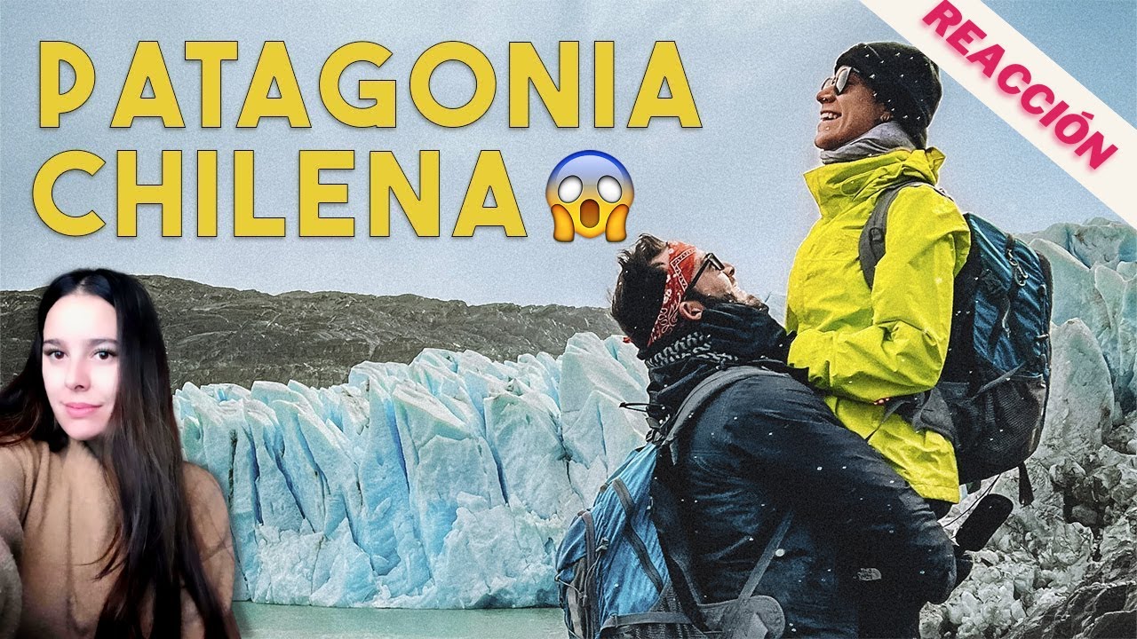 ESPAÑOLA REACCIONA a NO VAYAS A CHILE sin ver este video | LA PATAGONIA CHILENA