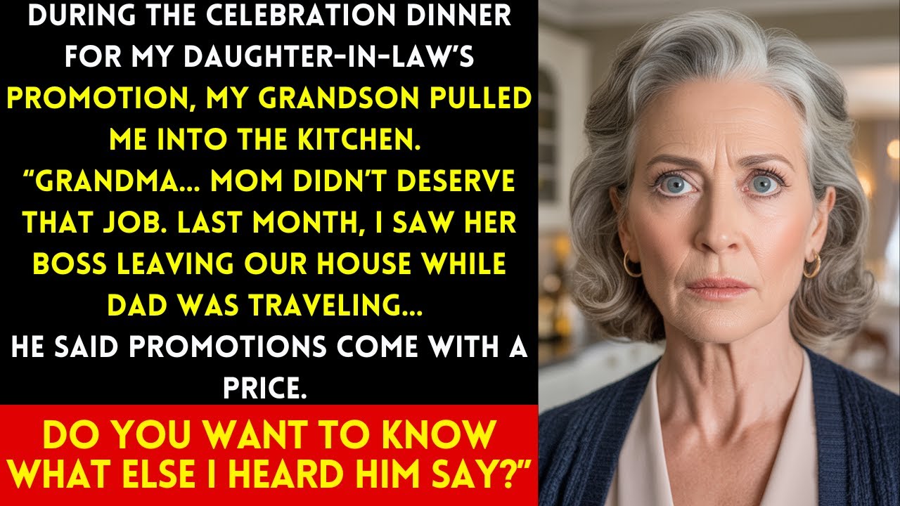 “MOM DIDN’T EARN THAT JOB,” MY GRANDSON SAID AT HER PROMOTION DINNER. I UNDERSTOOD WHEN I SAW IT...