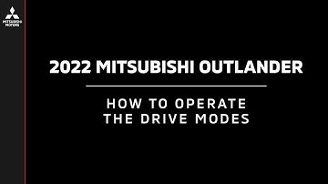 2022 Mitsubishi Outlander | How to Operate the Drive Modes